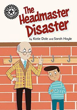 portada The Headmaster Disaster: Independent Reading 12 (Reading Champion) (en Inglés)