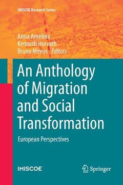 portada An Anthology of Migration and Social Transformation: European Perspectives (en Inglés)