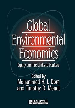 portada global environmental economics: equity and the limits to markets (en Inglés)