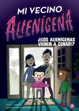 portada Mi Vecino Alienígena 2: ¿¡Los Alienígenas Vienen a Cenar!? (in Spanish)