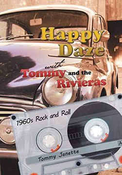 portada Happy Daze With Tommy and the Rivieras: 1960S Rock and Roll (en Inglés)
