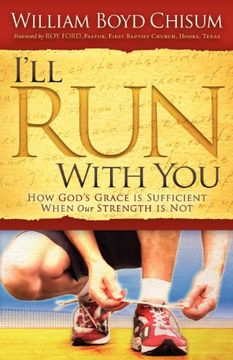 portada I'll run With You: How God's Grace is Sufficient When our Strength is not (Morgan James Faith) (en Inglés)