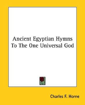 portada ancient egyptian hymns to the one universal god (en Inglés)