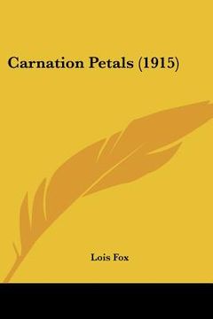 portada carnation petals (1915) (en Inglés)