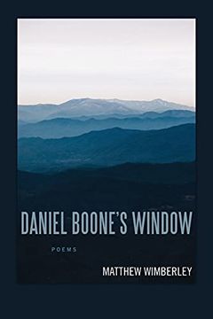 portada Daniel Boone'S Window: Poems (Southern Messenger Poets) (en Inglés)