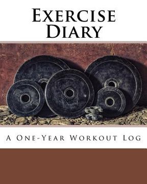 portada Exercise Diary: A One-Year Workout Log (en Inglés)