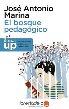 portada El Bosque Pedagógico: Y Cómo Salir de él (in Spanish)