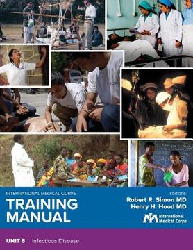 portada International Medical Corps Training Manual: Unit 8: Infectious Disease (in English)