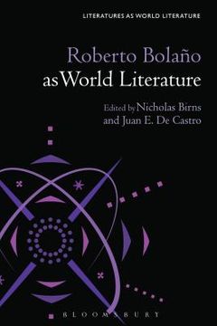 portada Roberto Bolaño as World Literature