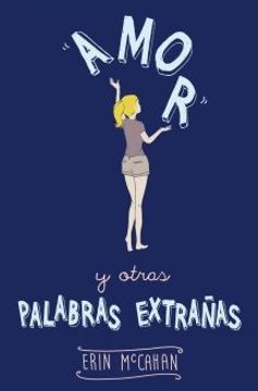 portada Amor y Otras Palabras Extrañas (in Spanish)