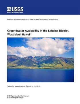 portada Groundwater Availability in the Lahaina District, West Maui, Hawai'i