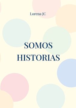 portada Somos historias (in Spanish)