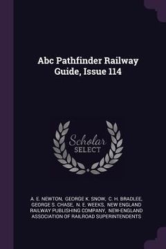 portada Abc Pathfinder Railway Guide, Issue 114 (in English)