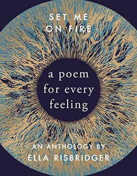 portada Set me on Fire: A Poem for Every Feeling (in English)