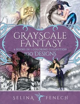 portada Grayscale Fantasy Coloring Collection: 100 Designs: 29 (Fantasy Coloring by Selina) (en Inglés)