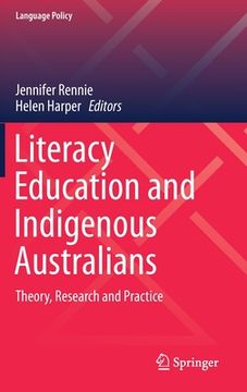 portada Literacy Education and Indigenous Australians: Theory, Research and Practice (en Inglés)