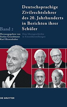 portada Deutschsprachige Zivilrechtslehrer des 20. Jahrhunderts in Berichten Ihrer Schüler Band 2 (en Alemán)