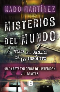 portada Misterios del Mundo: Viaje Al Centro de Lo Insólito / World Mysteries: Journey T O the Center of the Unusual