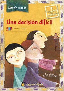 portada Una Decision Dificil Leyenda Mogol (in Spanish)