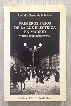 portada Primeros Pasos de la luz Eléctrica en Madrid y Otros Acontecimientos.