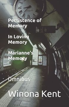 portada Persistence of Memory / In Loving Memory / Marianne's Memory: Omnibus (en Inglés)