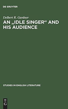 portada An Idle Singer and his Audience (Studies in English Literature) (in English)