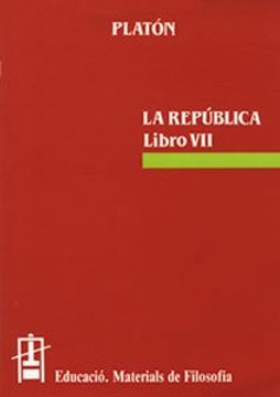 portada La República. Libro vii (Educació. Sèrie Materials de Filosofia) (in Spanish)