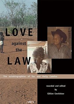 portada love against the law: the autobiographies of tex and nelly camfoo (in English)
