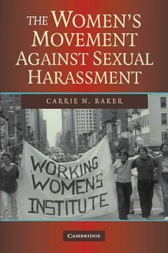 portada The Women's Movement Against Sexual Harassment Paperback (New Approaches to the Americas) (en Inglés)