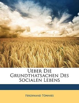 portada Ueber Die Grundthatsachen Des Socialen Lebens (en Alemán)