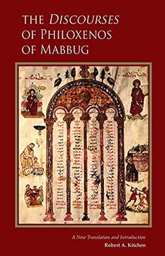 portada Discourses of Philoxenos of Mabbug: A new Translation and Introduction: 235 (Cistercian Studies) (en Inglés)
