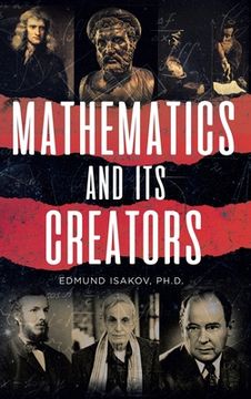 portada Mathematics and Its Creators 