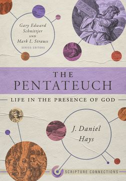 portada The Pentateuch: Life in the Presence of God (en Inglés)
