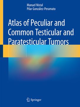 portada Atlas of Peculiar and Common Testicular and Paratesticular Tumors (en Inglés)
