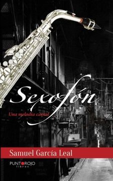 portada Sexofón: Una Melodía Carnal (spanish Edition)