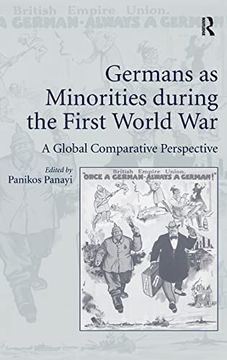 portada Germans as Minorities During the First World War: A Global Comparative Perspective (en Inglés)