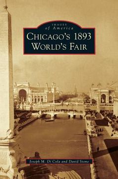 portada Chicago's 1893 World's Fair (en Inglés)