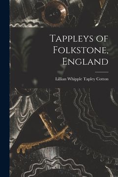 portada Tappleys of Folkstone, England (en Inglés)
