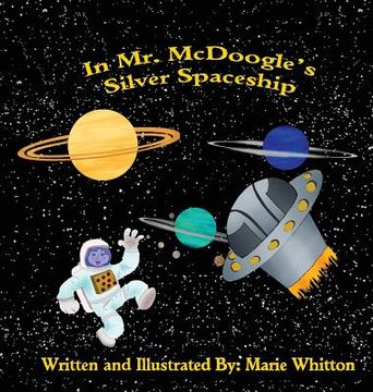portada In Mr. McDoogle's Silver Spaceship (en Inglés)