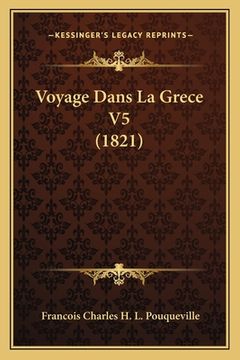 portada Voyage Dans La Grece V5 (1821) (en Francés)
