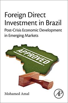 portada Foreign Direct Investment in Brazil: Post-Crisis Economic Development in Emerging Markets (en Inglés)