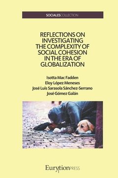 portada Reflections on Investigating the Complexity of Social Cohesion in the Era of Globalization (en Inglés)