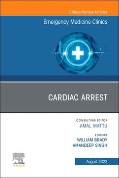 portada Cardiac Arrest, an Issue of Emergency Medicine Clinics of North America: Volume 41-3 (en Inglés)