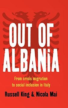portada Out of Albania: From Crisis Migration to Social Inclusion in Italy (en Inglés)