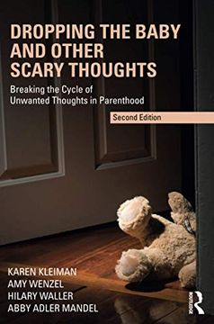 portada Dropping the Baby and Other Scary Thoughts: Breaking the Cycle of Unwanted Thoughts in Parenthood (en Inglés)