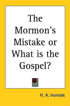 portada the mormon's mistake or what is the gospel? (en Inglés)