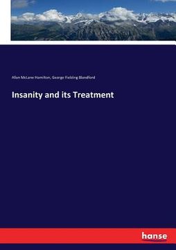portada Insanity and its Treatment (en Inglés)