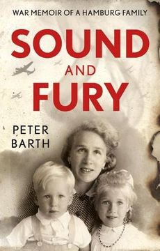 portada Sound and Fury: War Memoir of a Hamburg Family (en Inglés)