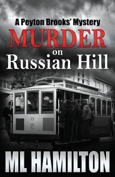 portada Murder on Russian Hill: A Peyton Brooks' Mystery (en Inglés)