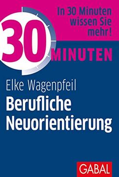 portada 30 Minuten Berufliche Neuorientierung (en Alemán)